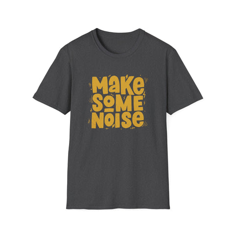 Bold Statement Graphic Tee - Make Some Noise