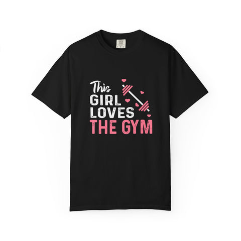This Girl Loves The Gym Gym Workout Motivation T-Shirt