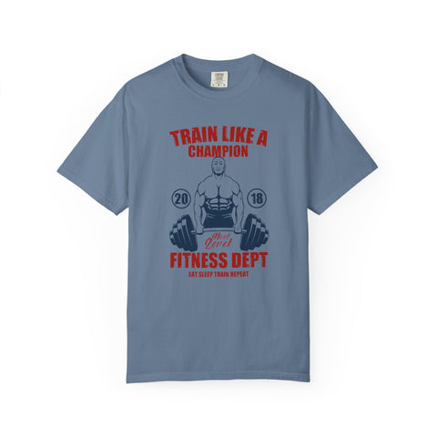 Train Like A Champion Next Level Fitness Dept T-Shirt