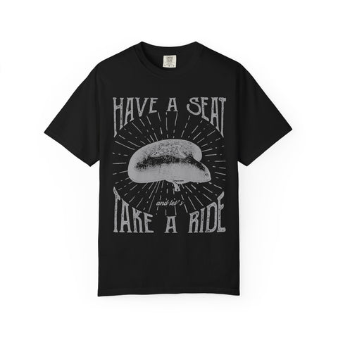 Have a Seat and Let's Take A Ride Design Vintage T-Shirt