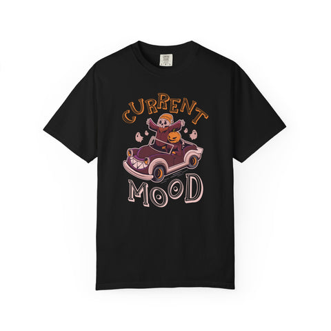 Current Mood Halloween Tee - Funny Spooky Graphic Shirt