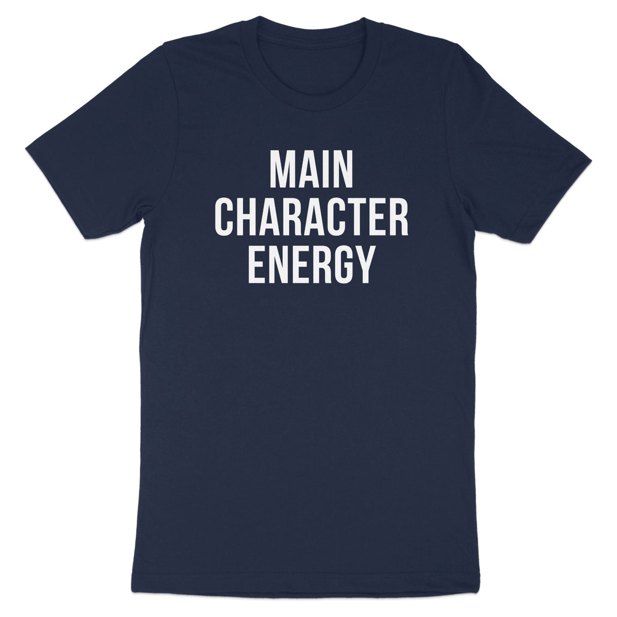 Main Character Energy Bold Statement Shirt product type