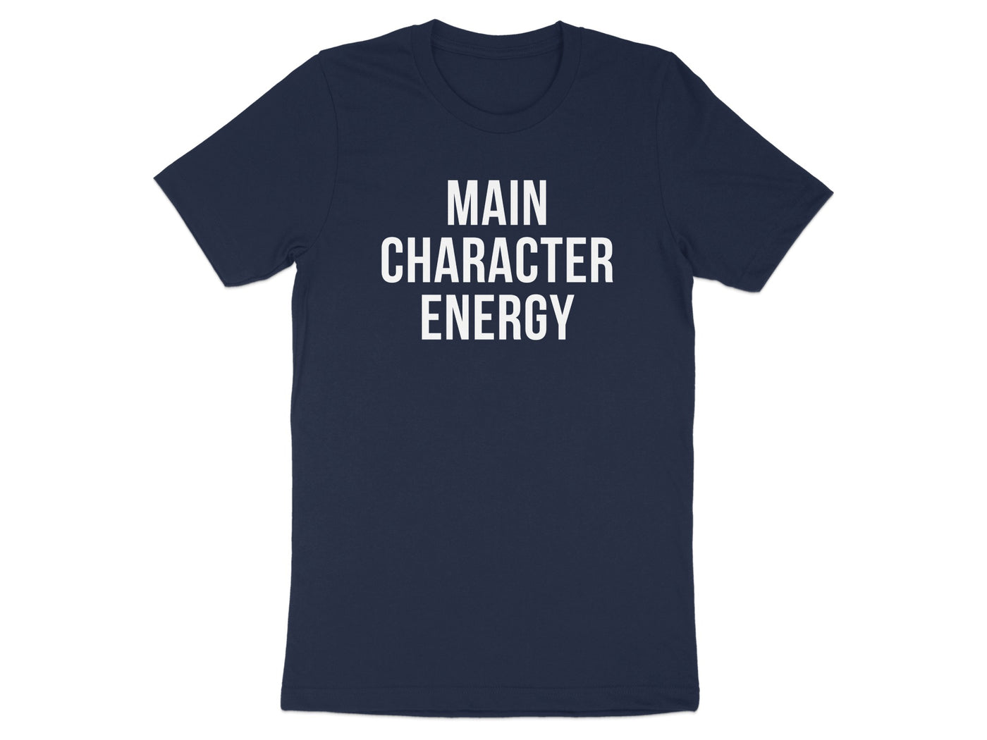 Main Character Energy Bold Statement Shirt product type