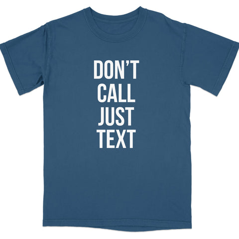 Don't Call Just Text Blue Graphic Tee product