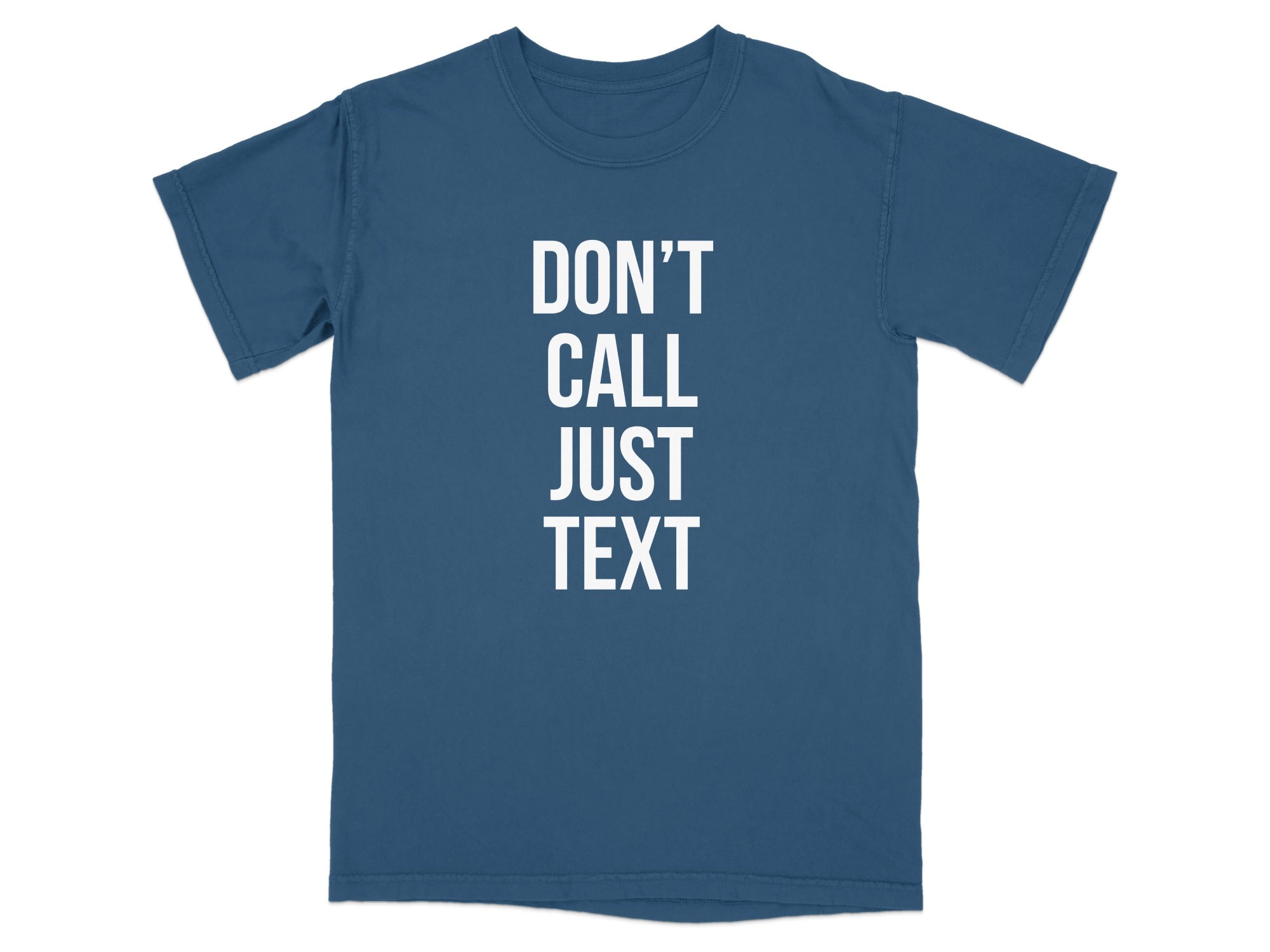 Don't Call Just Text Blue Graphic Tee product