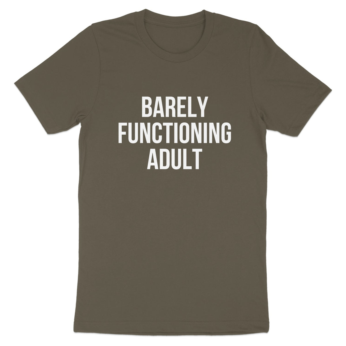 Barely Functioning Adult Statement T-Shirt product type