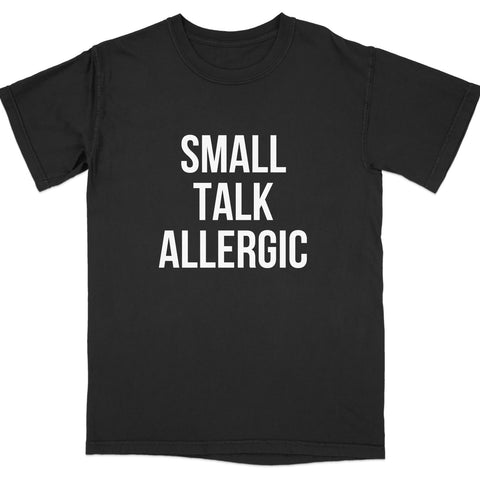 Small Talk Allergic Printed Tee Casual Wear product