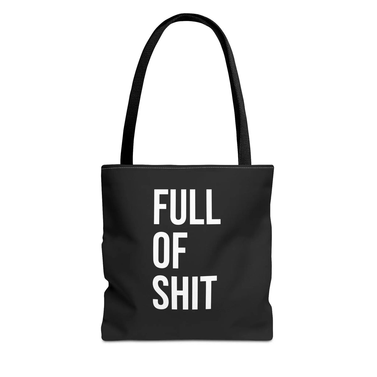 Sarcastic Canvas Tote Bag - Full Of Shit Funny Quote - Sinful Threads