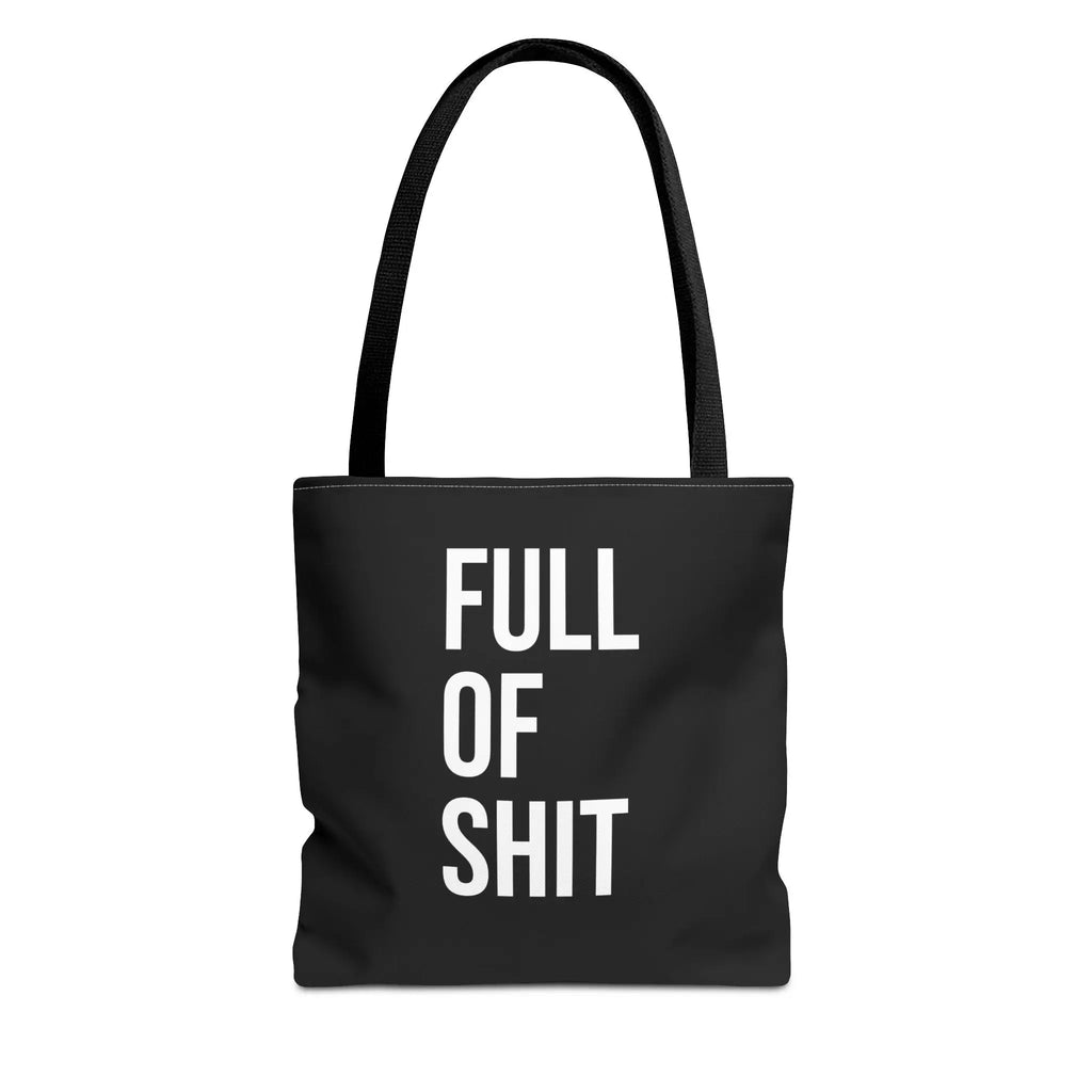Sarcastic Canvas Tote Bag - Full Of Shit Funny Quote - Sinful Threads