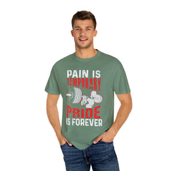 Pain is Temporary Pride Forever Gym Motivation Tee - Premium