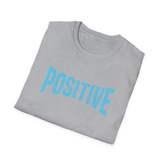 Positive Statement Graphic Tee