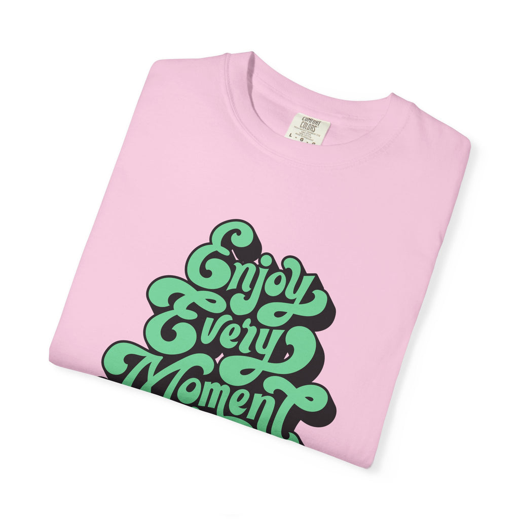 Groovy Graphic Tee - Enjoy Every Moment - Positive Vibe Gift - Sinful Threads