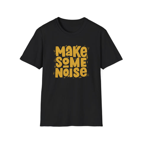 Bold Statement Graphic Tee - Make Some Noise