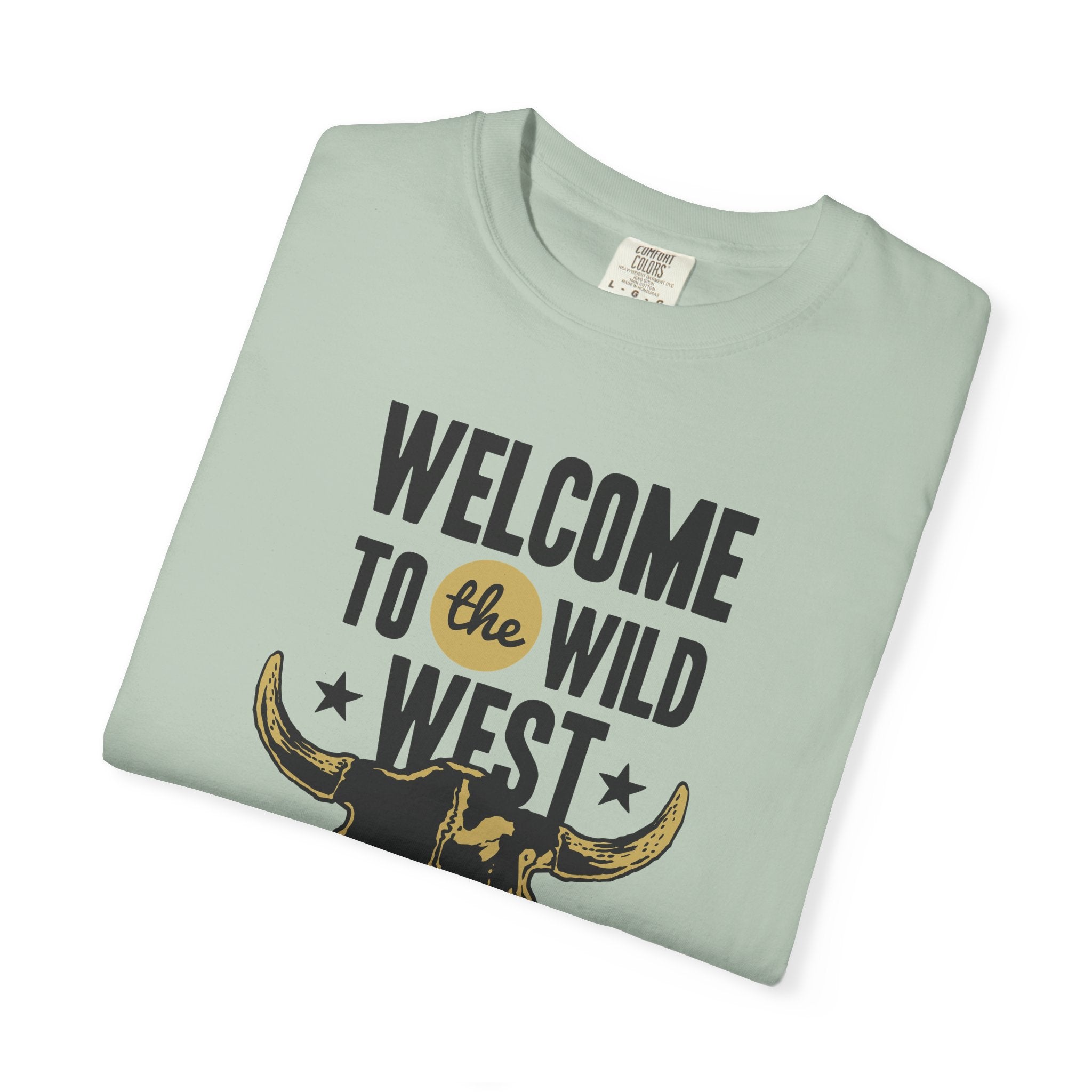Welcome To The Wild West Graphic Design Bull T-Shirt - Sinful Threads