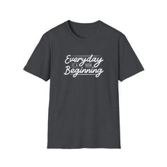 New Beginning Graphic Shirt - Everyday Fresh Start Tee - Sinful Threads