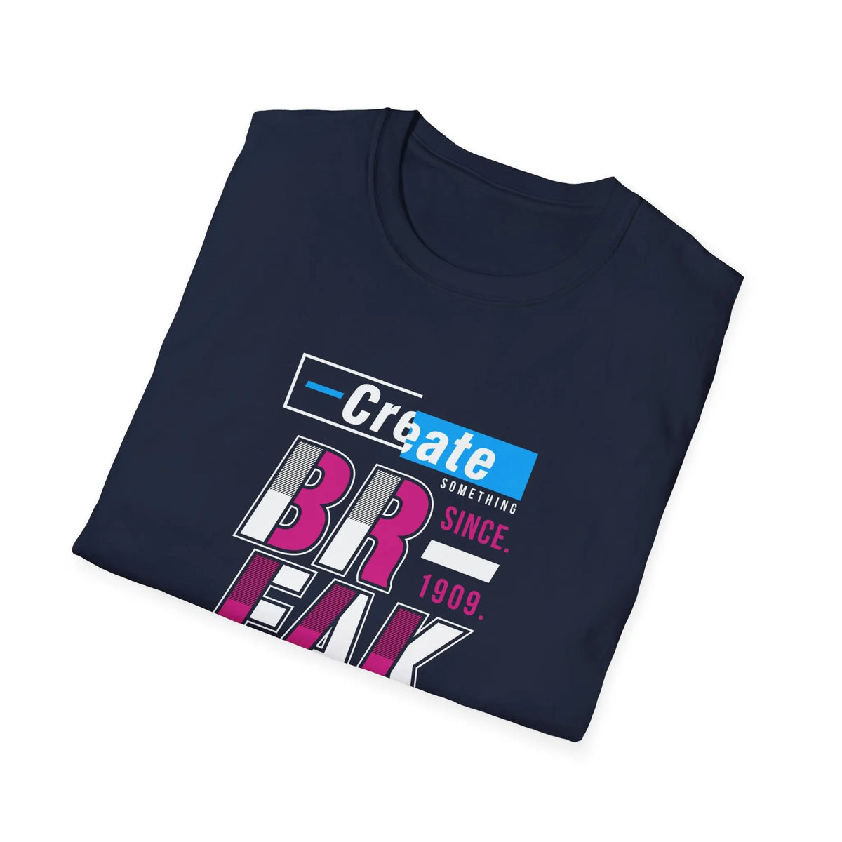 Create Something Break The rules Glitch Style Graphic Tee - Sinful Threads
