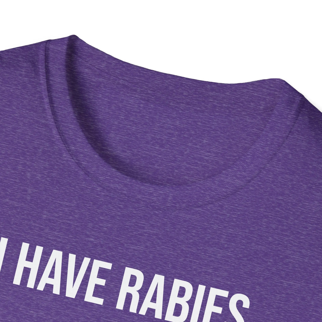 I Have Rabies T-Shirt - Dark Humor Meme Design Printify