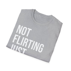 Not Flirting Just Autistic Shirt - Autism Awareness Apparel