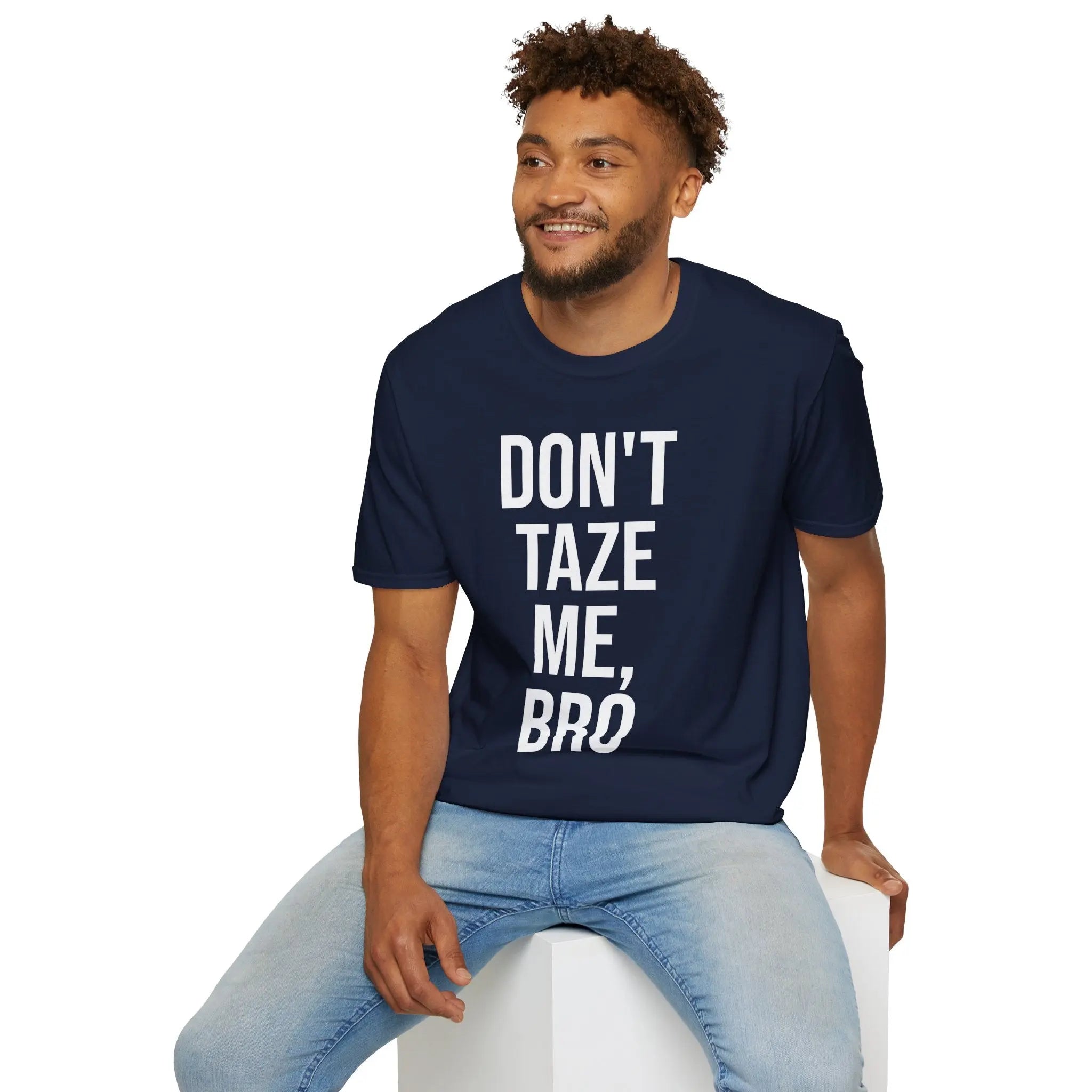 Don't Taze Me Bro Shirt - Nostalgic Meme Culture Apparel Printify