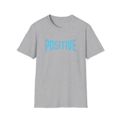 Positive Statement Graphic Tee