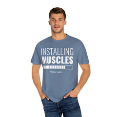 Installing Muscles Please Wait Funny Gym Fitness T-Shirt