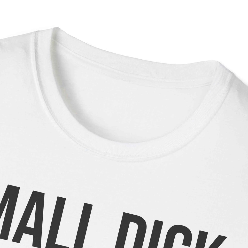 Self Deprecating Humor Shirt - Small Dick Big Heart Graphic