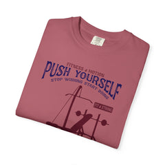 Fitness And Motion Bodybuilding Gym Push Yourself T-Shirt