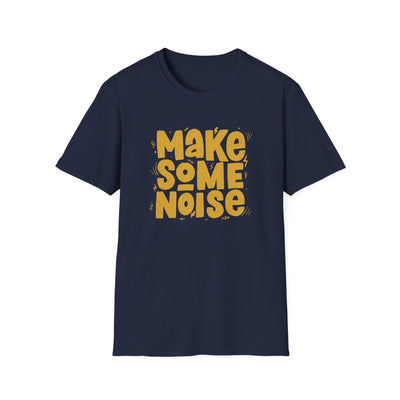 Bold Statement Graphic Tee - Make Some Noise - Sinful Threads