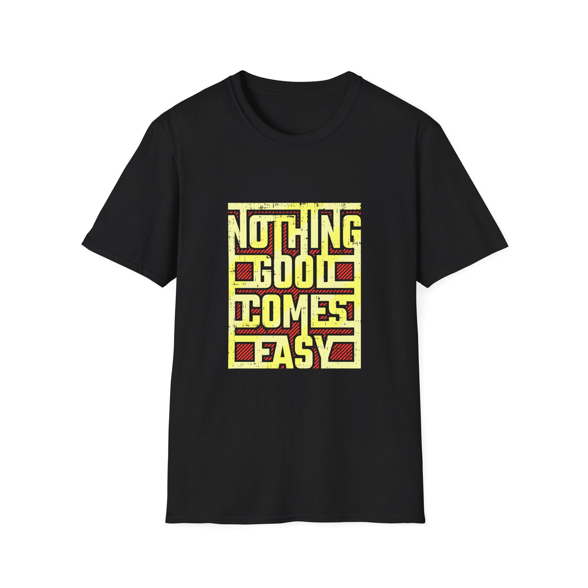 Nothing Good Comes Easy Perseverance Graphic Tee - Work Ethic - Sinful Threads