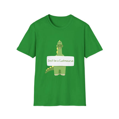 Don't Be a Cuntosaurus Dino T-Shirt - Funny Dinosaur Humor Printify