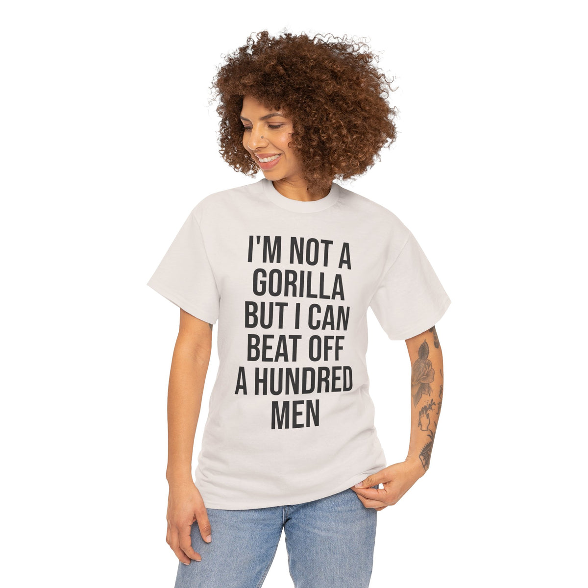I'm Not a Gorilla Beat Off 100 Men - Funny Viral Meme Tee