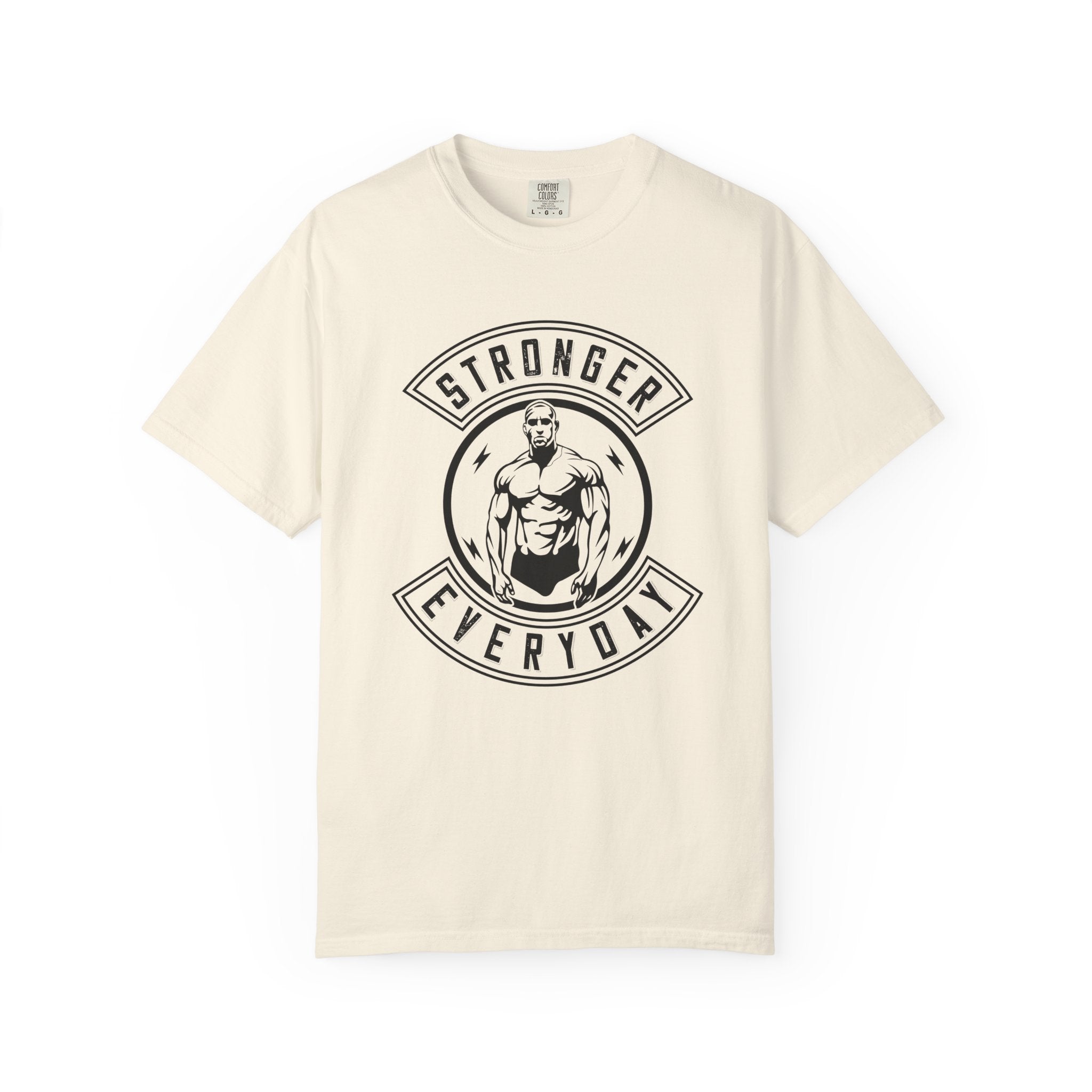 Stronger Everyday Fitness Motivation Graphic T-Shirt - Sinful Threads