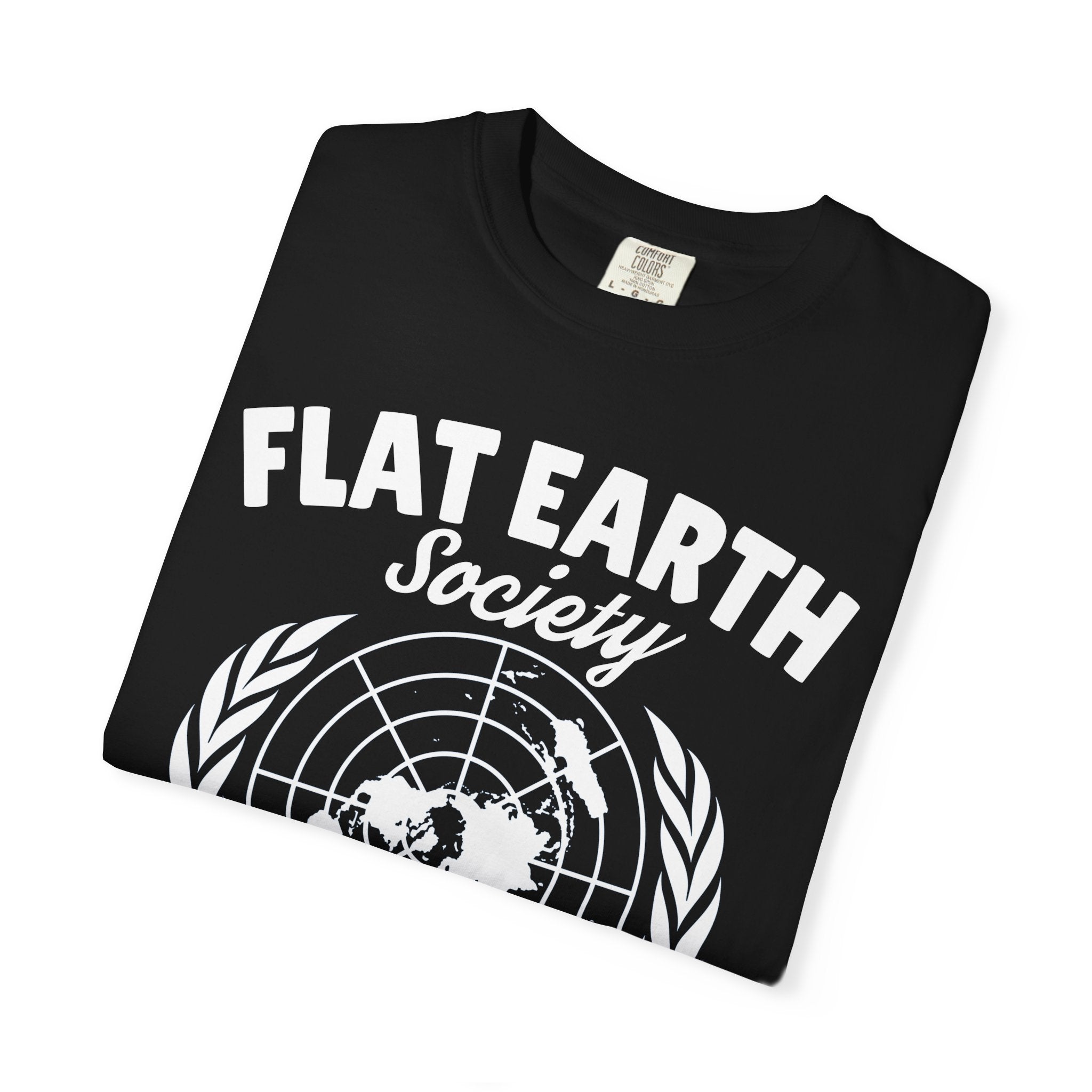 Flat Earth Society Question Everything Funny Design T-Shirt - Sinful Threads