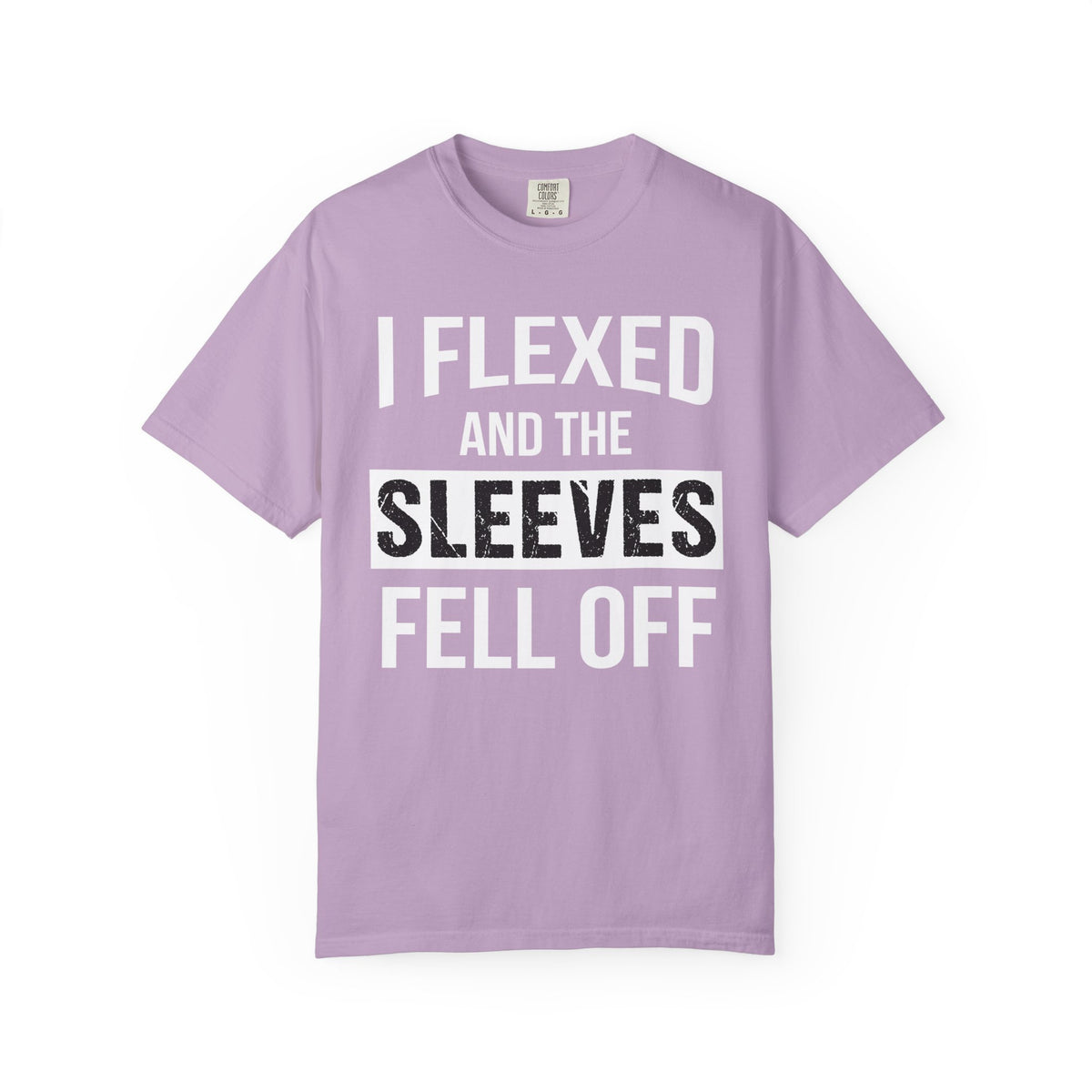 I Flexed Sleeves Statement T-Shirt - Premium Gym Humor Tee