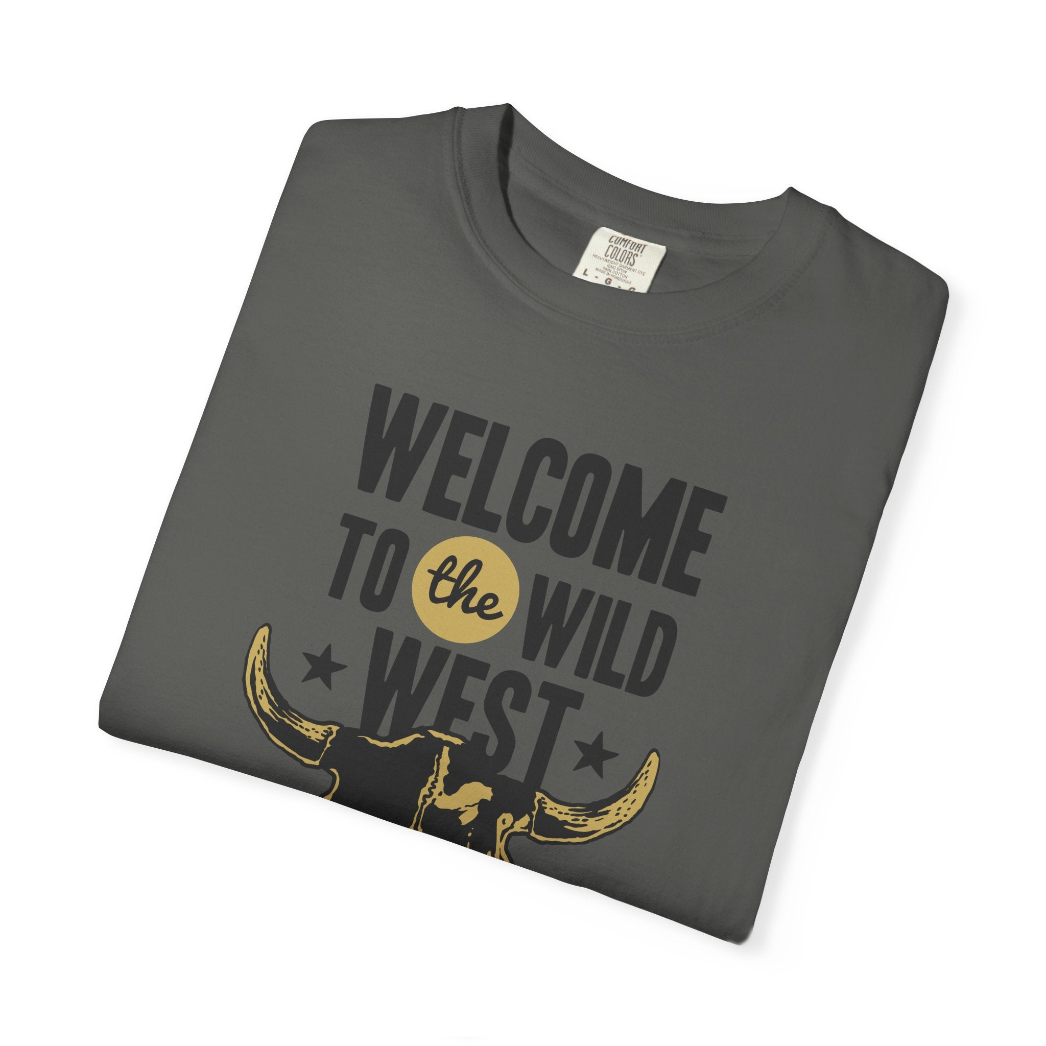 Welcome To The Wild West Graphic Design Bull T-Shirt - Sinful Threads