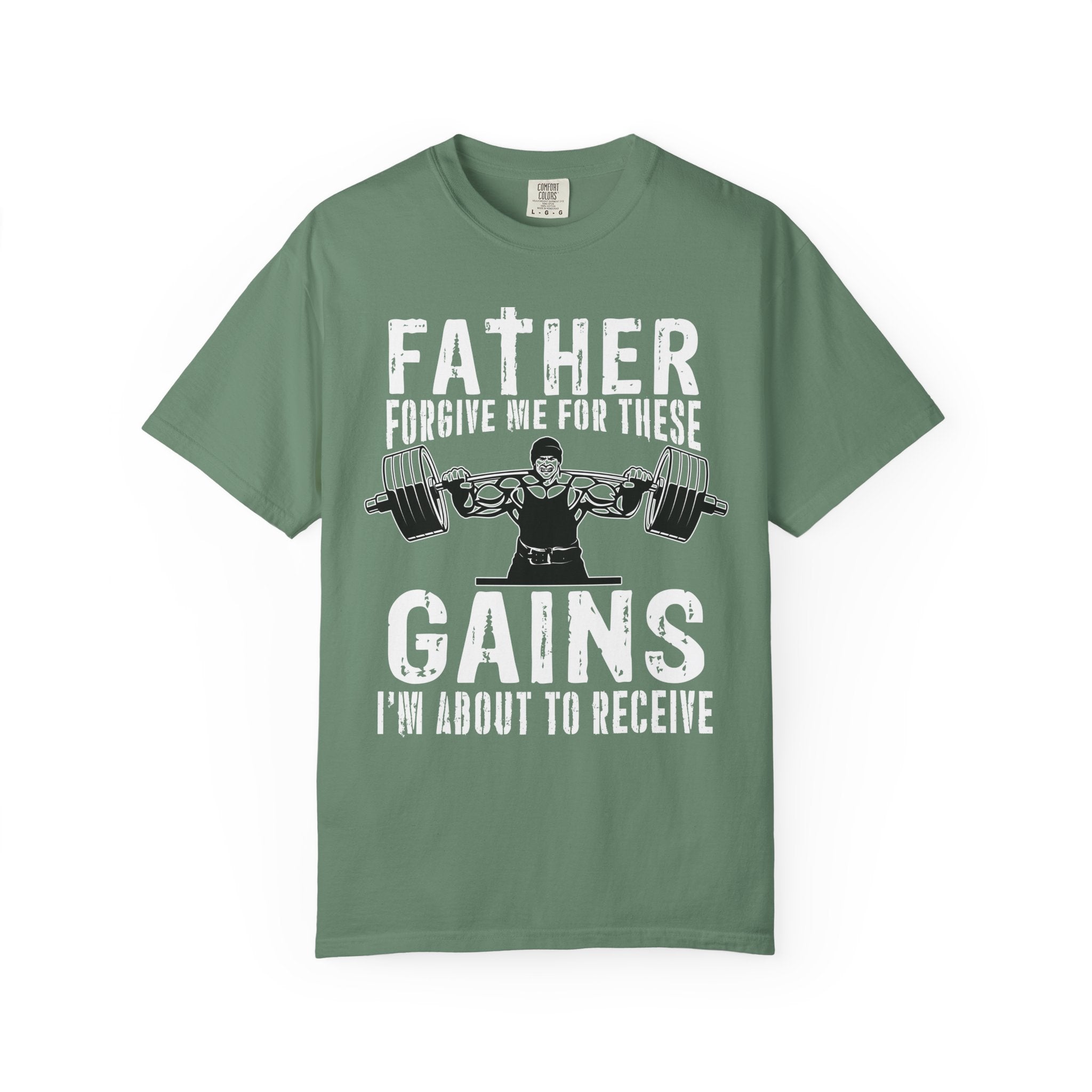 Father Forgive Gains Gym Shirt - Christian Humor Gift - Sinful Threads