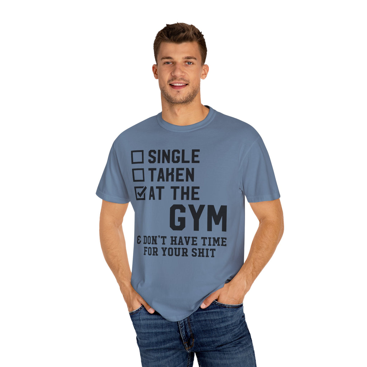 Single Taken at the Gym Graphic Design Workout T-Shirt