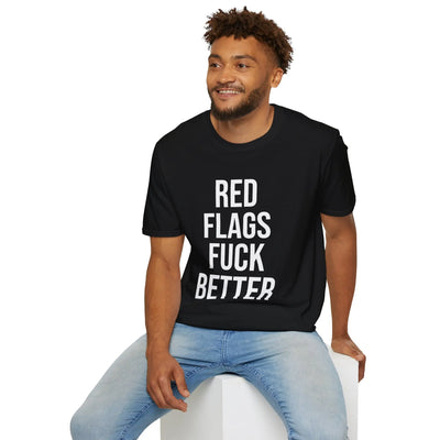 Red Flags Fuck Better Shirt - Sarcastic Dating Humor Tee Printify