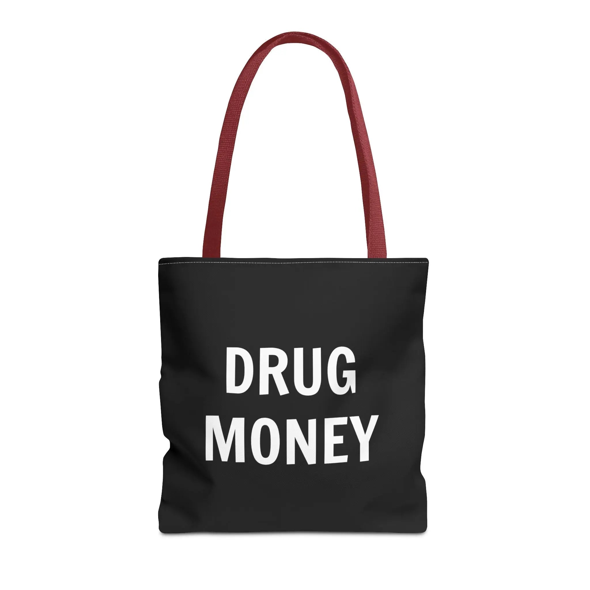 Funny Tote Bag – Bold “Drug Money” Heavy-Duty Shopper - Sinful Threads