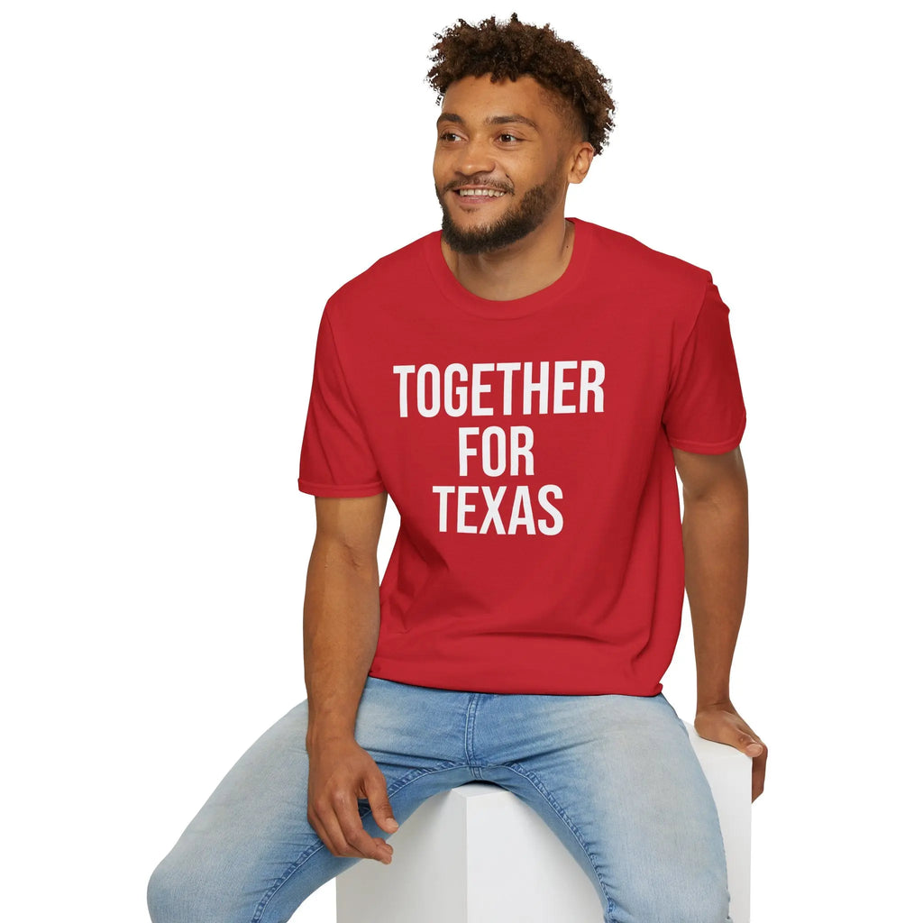 Together For Texas Shirt - Texas Unity Pride Tee