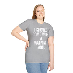 Warning Label Graphic Tee - Funny Sarcasm Shirt