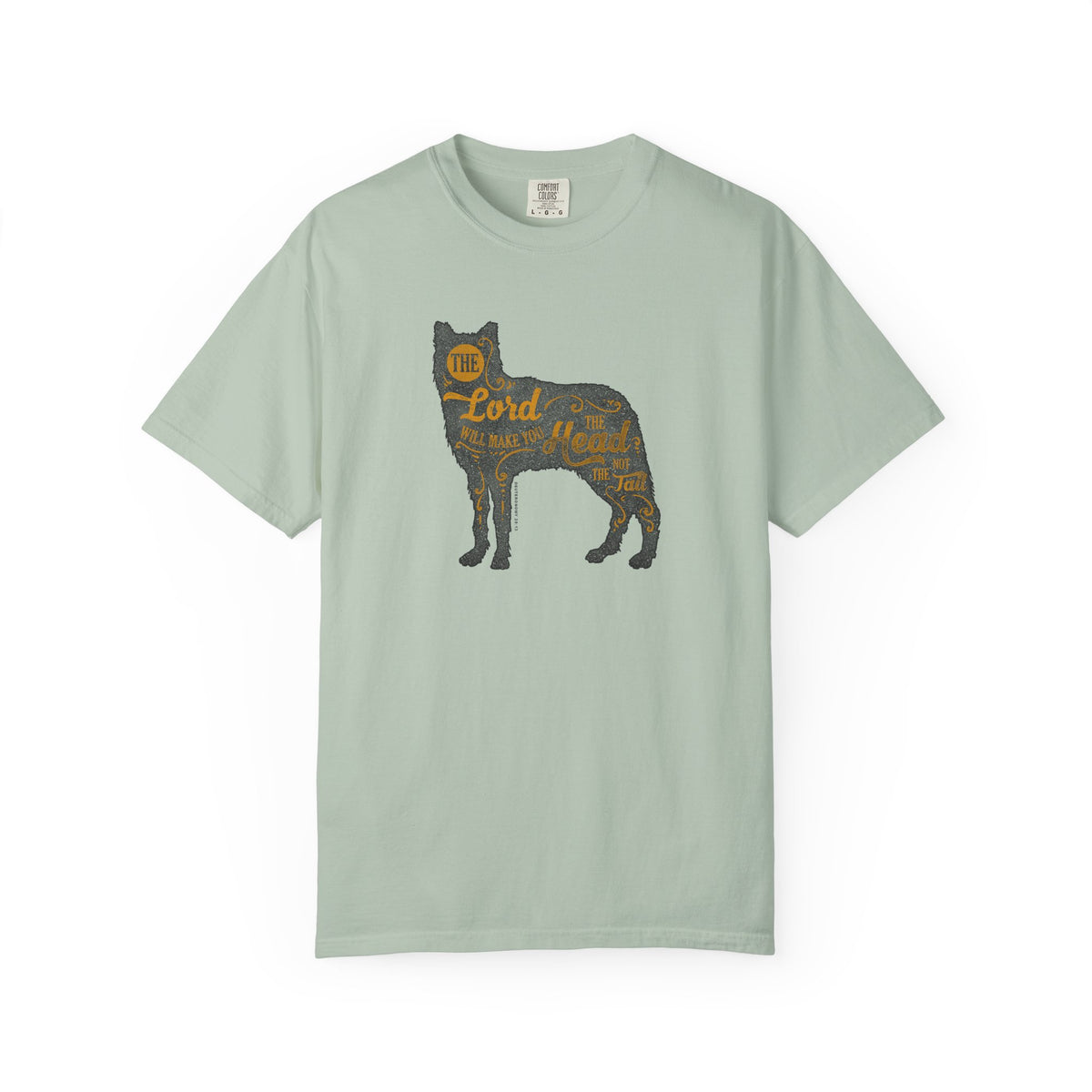 The Lord Will Make You Head Wolf Deuteronomy T-Shirt