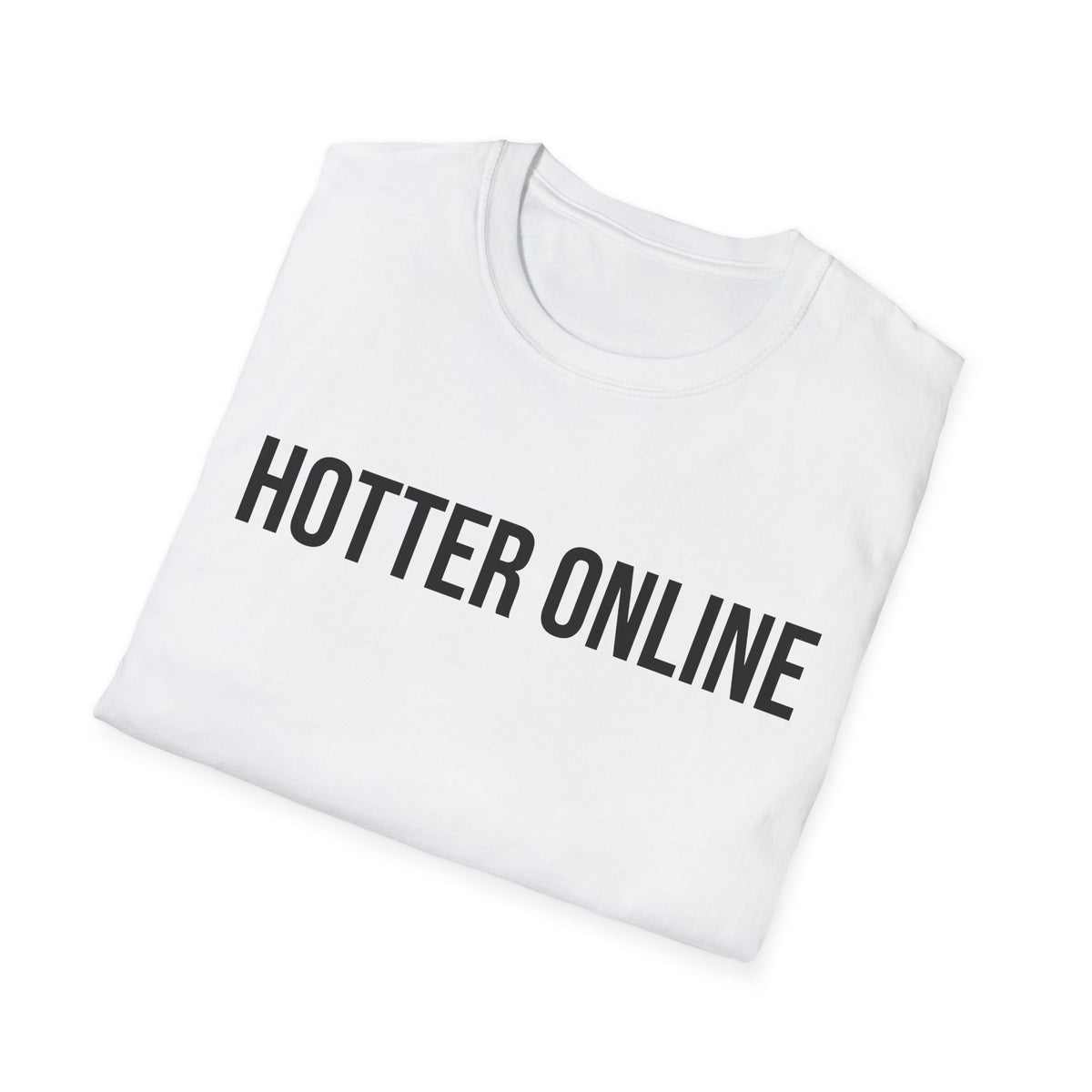 Funny Online Shirt - Hotter Online Digital Humor Tee