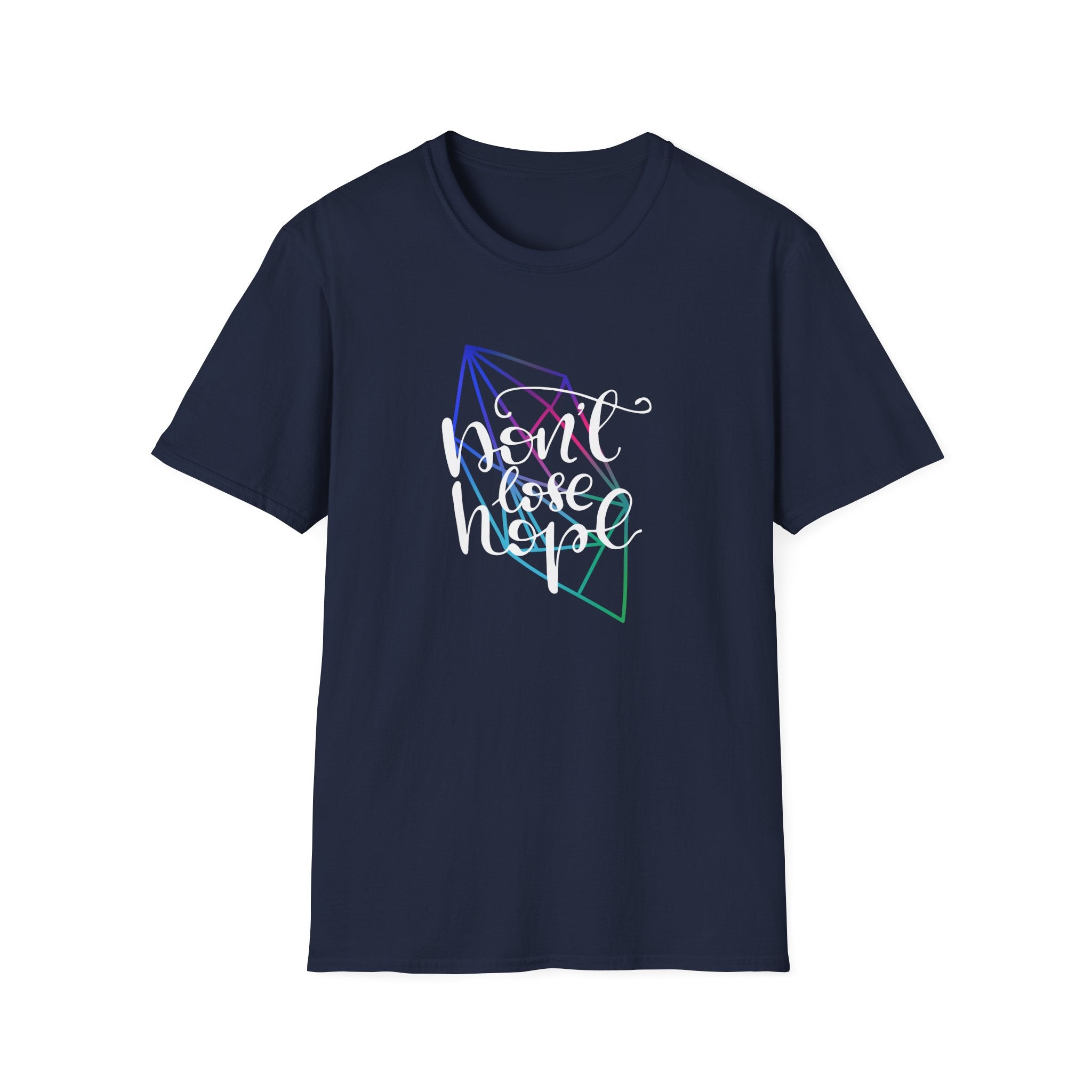 Don't Lose Hope Colorful Graphic Tee - Inspirational Shirt - Sinful Threads