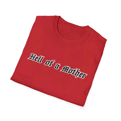 Hell of a Mother T-Shirt - Alternative Grunge Mom Apparel Printify