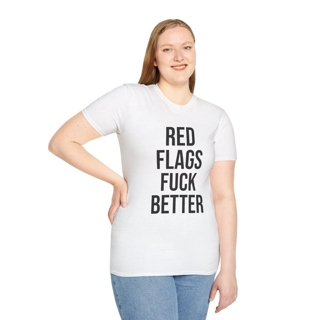 Red Flags Fuck Better Shirt - Sarcastic Dating Humor Tee Printify