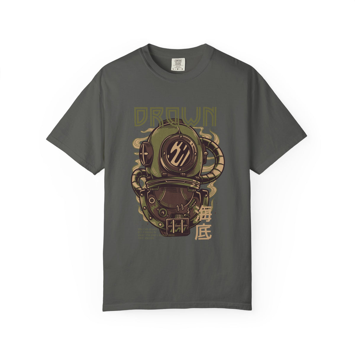 Drown Deep Sea Diver With Quote Graphic Cool Design T-Shirt