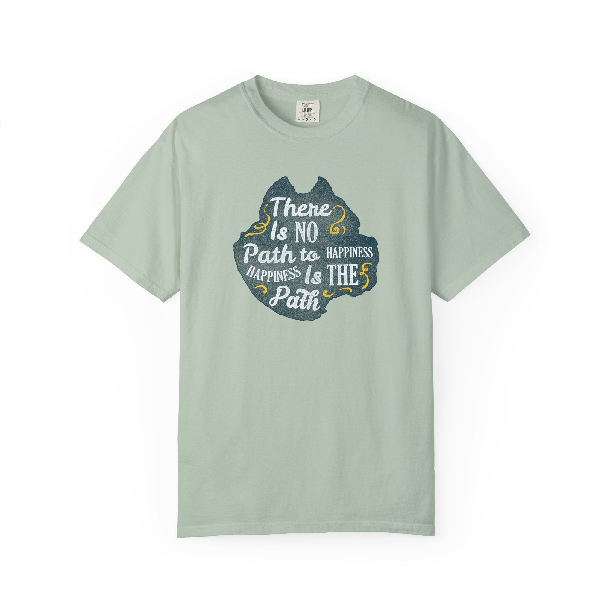 Happiness is The Path Design Motivational Quote T-Shirt - Sinful Threads