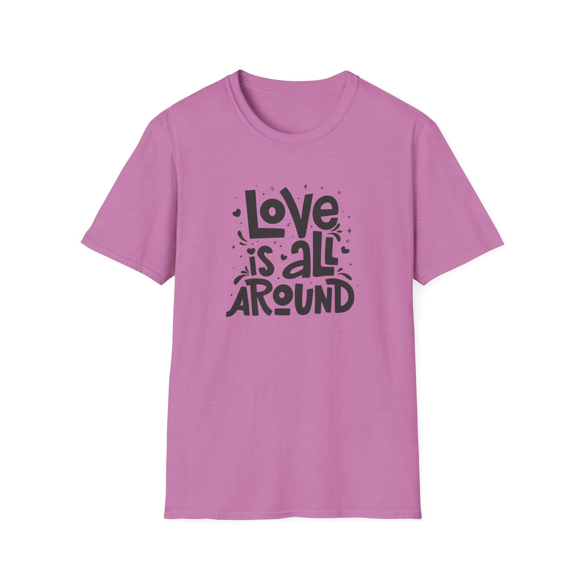 Love Is All Around Graphic Tee - Universal Love & Positivity - Sinful Threads
