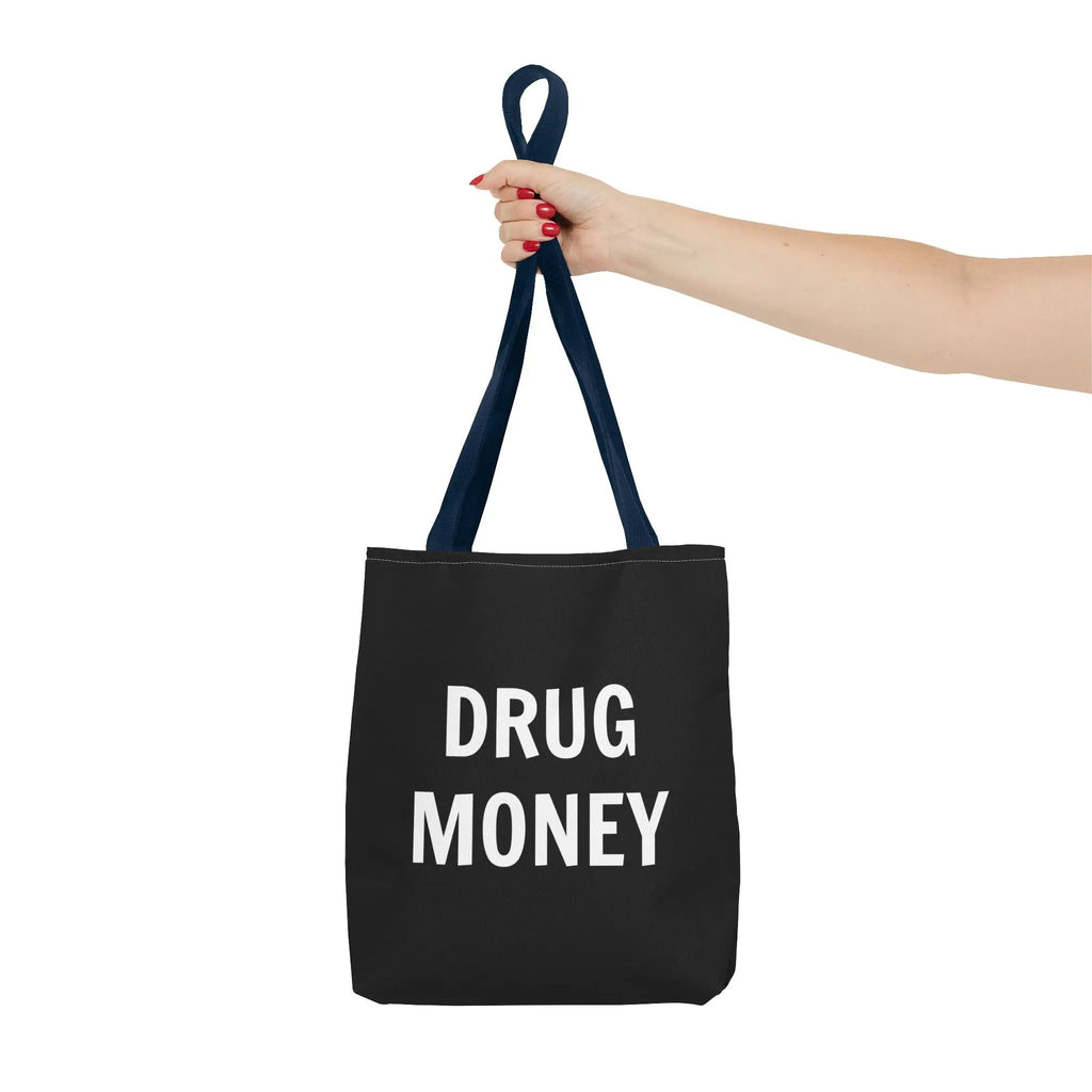 Funny Tote Bag – Bold “Drug Money” Heavy-Duty Shopper Printify